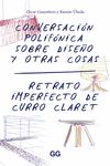 CONVERSACI�N POLIF�NICA SOBRE DISE�O Y OTRAS COSAS