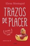 TRAZOS DE PLACER (TRILOGA DEL PLACER 1)