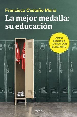 LA MEJOR MEDALLA: SU EDUCACIN