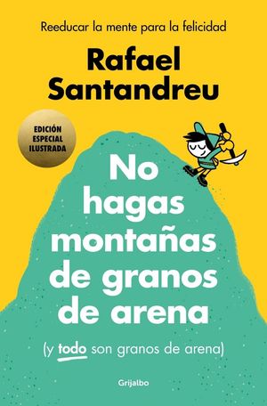 NO HAGAS MONTAAS (ED.ILUSTRADA)