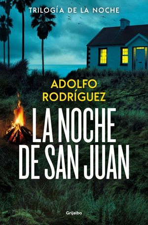 LA NOCHE DE SAN JUAN (TRILOG�A GABRIEL SOMOZA 1)