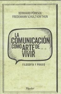 LA COMUNICACI�N COMO ARTE DE VIVIR