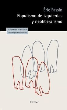 POPULISMO DE IZQUIERDAS Y NEOLIBERALISMO