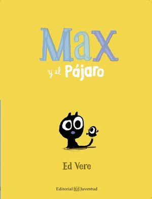 MAX Y EL PJARO