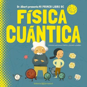 MI PRIMER LIBRO DE FSICA CUNTICA