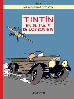 TINT�N EN EL PA�S DE LOS SOVIETS (EDICI�N ESPECIAL A COLOR)
