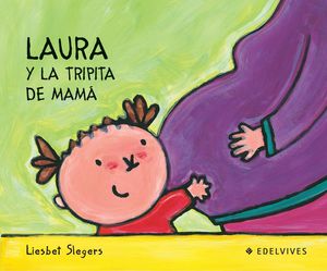 LAURA Y LA TRIPITA DE MAMA - N3 (LIBRO ESPECIALES MAS PEQUE