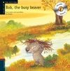 BOB, THE BUSY BEAVER (AUDIO CD)