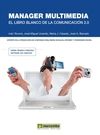 MANAGER MULTIMEDIA LIBRO BLANCO DE LA COMUNICACION 2.0