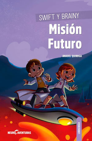 SWIFT Y BRAINY. MISI�N FUTURO