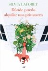 D�NDE PUEDO ALQUILAR UNA PRIMAVERA
