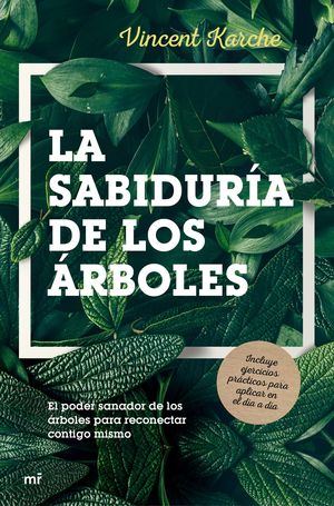 LA SABIDUR�A DE LOS �RBOLES