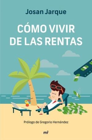 CMO VIVIR DE LAS RENTAS