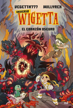 UNIVERSO WIGETTA 3. EL CORAZN OSCURO