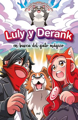 LULY Y DERANK EN BUSCA DEL GATO M�GICO