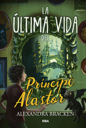 LA LTIMO VIDA DEL PRNCIPE ALASTOR (PROSPER REDDING 2)