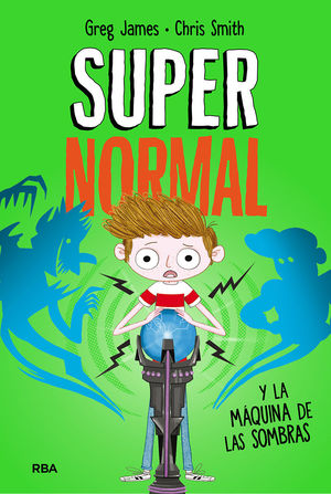 SUPERNORMAL 3. SUPERNORMAL Y LA M�QUINA DE LA SOMBRAS
