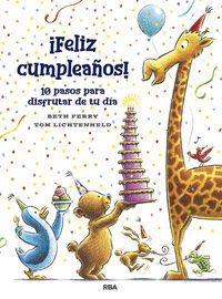 IFELIZ CUMPLEAOS! 10 PASOS PRA DISFRUTAR DE TU DA