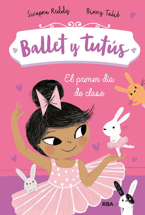 BALLET Y TUTUS 1. EL PRIMER DA DE CLASE