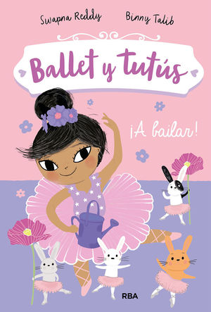 BALLET Y TUTUS 2. A BAILAR!