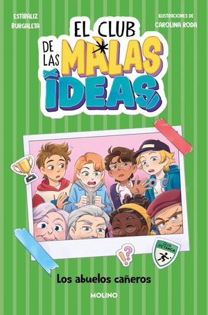 CLUB DE LAS MALAS IDEAS 3, EL - LOS ABUELOS CAEROS