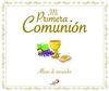 MI PRIMERA COMUNION ( ALBUM DE RECUERDOS )