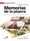 MEMORIAS DE LA PIZARRA. ENSEANZAS PARA HOY DE LOS MAESTROS