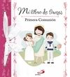 MI LIBRO DE FIRMAS. ROSA PRIMERA COMUNION