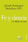 FE Y CIENCIA. UN DI�LOGO NECESARIO.