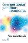 C�MO GESTIONAR Y ANIMAR REUNIONES