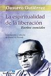 ESPIRITUALIDAD DE LA LIBERACION. ESCRITOS ESENCIALES.