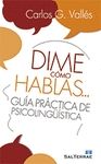 DIME C�MO HABLAS...