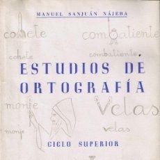 ESTUDIOS DE ORTOGRAFA. CICLO SUPERIOR