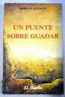 UN PUENTE SOBRE GUADAR
