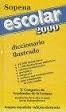 ESCOLAR 2000. DICCIONARIO ILUSTRADO