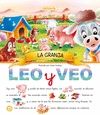 GRANJA, LEO Y VEO, LA