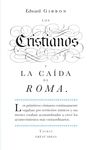 CRISTIANOS Y LA CAÍDA DE ROMA, LOS