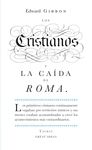 CRISTIANOS Y LA CADA DE ROMA, LOS