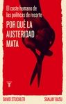 POR QU� LA AUSTERIDAD MATA
