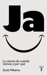 JA. LA CIENCIA DE CU�NDO RE�MOS Y POR QU�