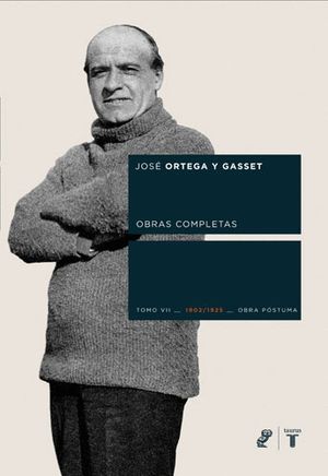 OBRAS COMPLETAS. TOMO VII (1902/1925) [OBRA PSTUMA]