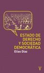 ESTADO DE DERECHO Y SOCIEDAD DEMOCRATICA