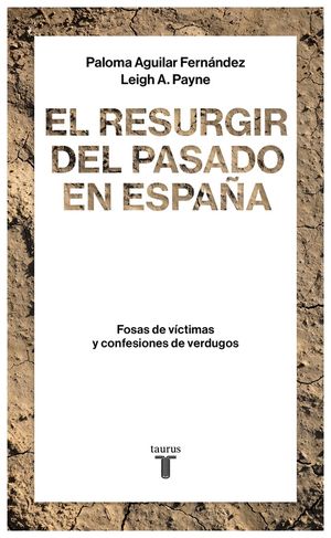 EL RESURGIR DEL PASADO EN ESPAA