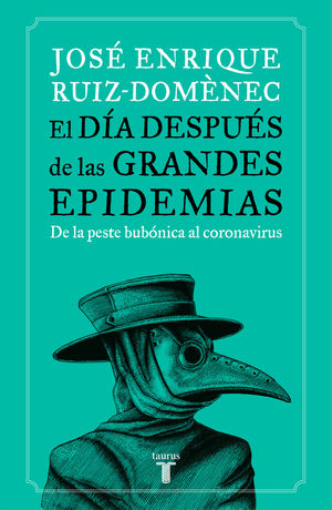 EL DIA DESPUES DE LAS GRANDES EPIDEMIAS