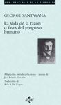 VIDA DE LA RAZON O FASES PROGRESO HUMANO, LA
