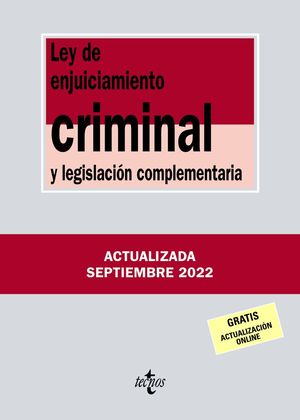 2022 LEY DE ENJUICIAMIENTO CRIMINAL Y LEGISLACIÓN COMPLEMENTARIA
