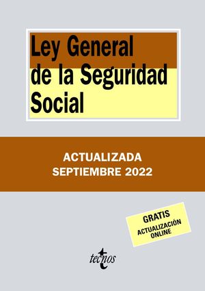 2022 LEY GENERAL DE LA SEGURIDAD SOCIAL