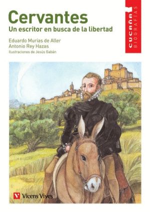 CERVANTES (CUCAA BIOGRAFIAS)