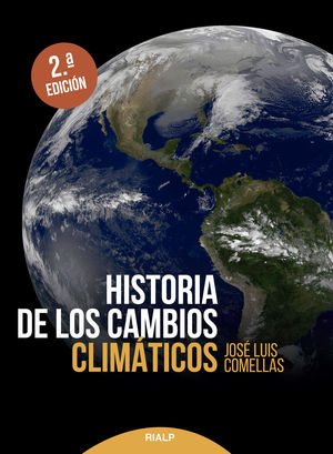 HISTORIA DE LOS CAMBIOS CLIMATICOS 2ªED.