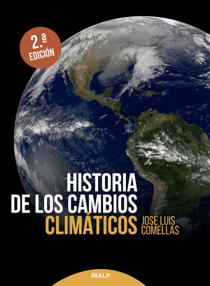 HISTORIA DE LOS CAMBIOS CLIMATICOS 2ED.